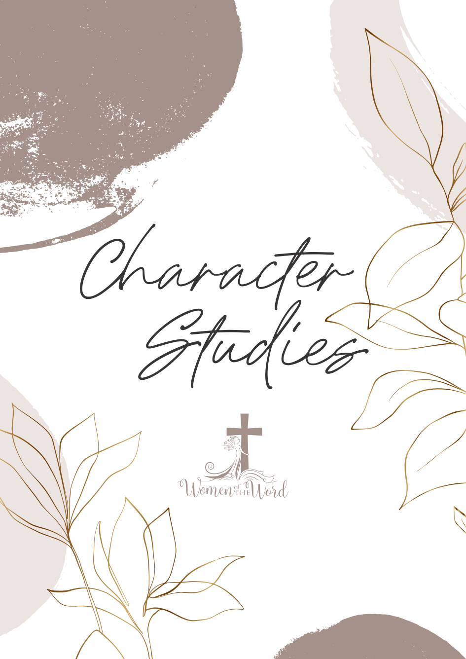 Women of the Word - Character Studies